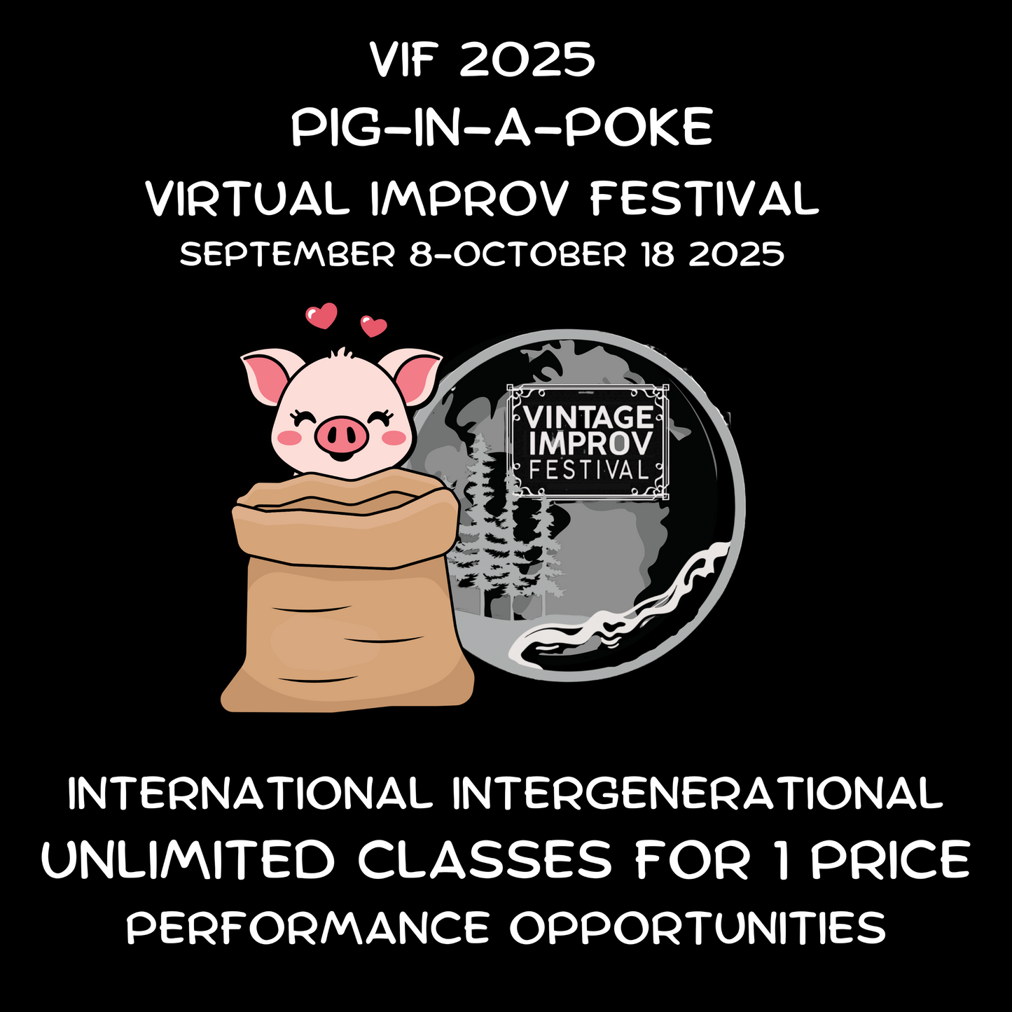 VIF 2025 Virtual Pig-In-a-Poke Improv Festival