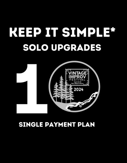 One Payment KEEP IT SIMPLE * Solo Upgrades