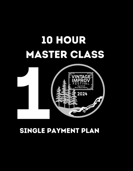 One Payment 10 hour Master Classes with Performance