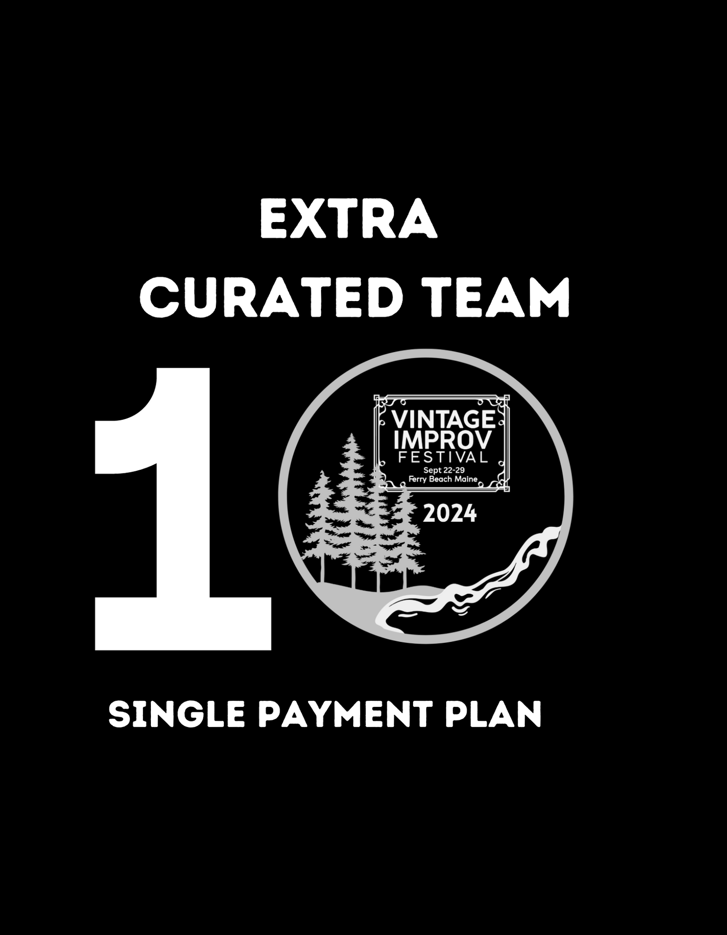 One Payment Extra Curated Team : 9 hours plus performance WE CHOOSE