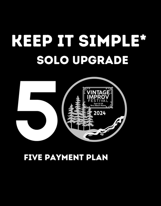 5 Payment : Keep It Simple Solo Upgrades